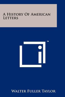 A History of American Letters 125812078X Book Cover