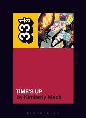 Living Colour's Time's Up 1501377515 Book Cover