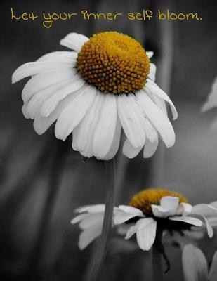 Let Your Inner Self Bloom - A Notebook. 1726470946 Book Cover