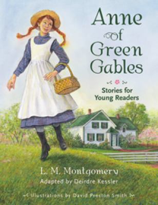 Anne of Green Gables: Stories for Young Readers 1551096625 Book Cover