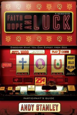 Faith, Hope, and Luck Bible Study Participant's... 031032422X Book Cover