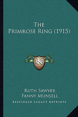 The Primrose Ring (1915) 116629952X Book Cover