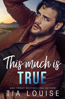This Much is True: A grumpy single dad, opposit... B08QDPMWZM Book Cover