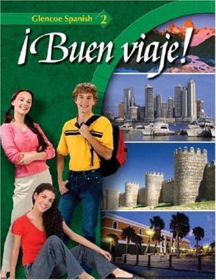 ¡Buen Viaje! Level 2, Student Edition 007861970X Book Cover