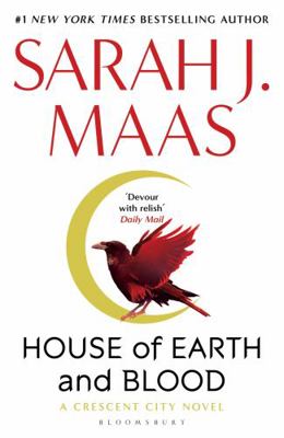 House of Earth and Blood: The epic new fantasy ... 1526622882 Book Cover