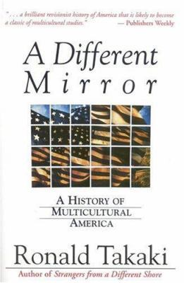 A Different Mirror: A History of Multicultural ... 0316831115 Book Cover