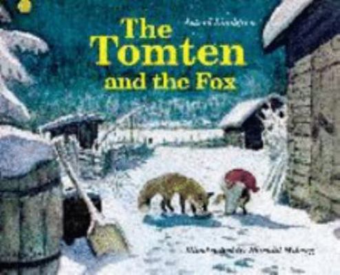 The Tomten and the Fox: From a Poem by Karl-Eri... 086315154X Book Cover