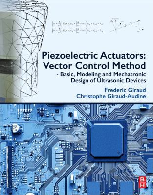 Piezoelectric Actuators: Vector Control Method:... 0128141867 Book Cover