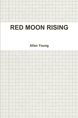 Red Moon Rising 1300675888 Book Cover