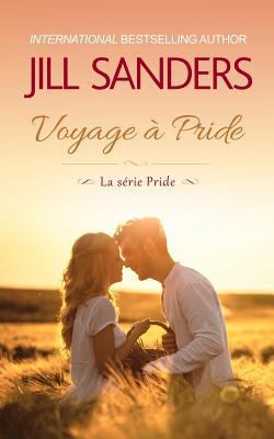 Voyage à Pride [French] 1726868117 Book Cover