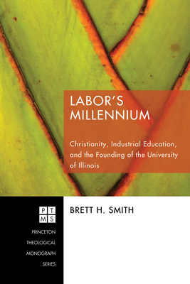 Labor's Millennium 1606080679 Book Cover