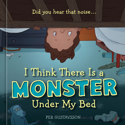 I Think There Is a Monster Under My Bed B0G5WGZF3R Book Cover