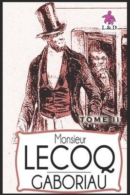 Monsieur Lecoq (Tome II) [French] 1730778968 Book Cover