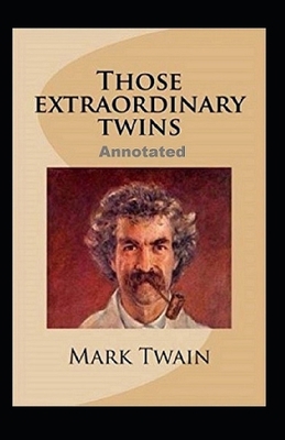 Those Extraordinary Twins Annotated Book Cover