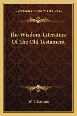 The Wisdom-Literature Of The Old Testament 1162978554 Book Cover