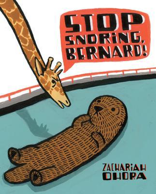 Stop Snoring, Bernard! 0805090029 Book Cover