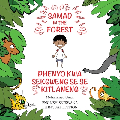 Samad in the Forest: English-Setswana Bilingual... [Tswana] 1912450577 Book Cover