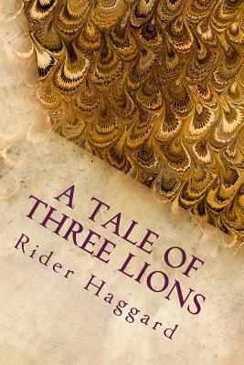 A Tale of Three Lions 198344331X Book Cover