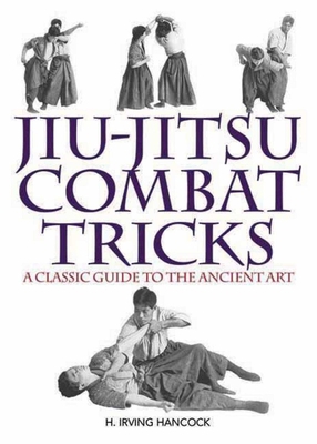 Jiu-Jitsu Combat Tricks: A Classic Guide to the... 1613212100 Book Cover