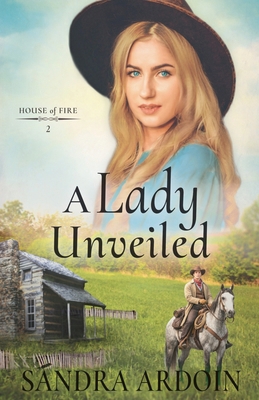 A Lady Unveiled B0HCM824TD Book Cover