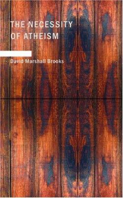 The Necessity of Atheism 1434638049 Book Cover