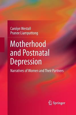 Motherhood and Postnatal Depression: Narratives... 9400793928 Book Cover