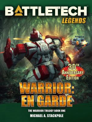 BattleTech Legends: Warrior: En Garde: The Warr... 1941582699 Book Cover