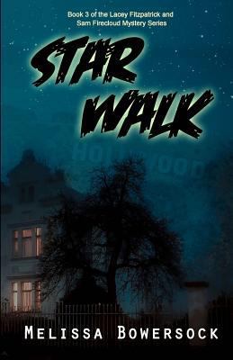 Star Walk (A Lacey Fitzpatrick and Sam Fireclou... 1546519238 Book Cover