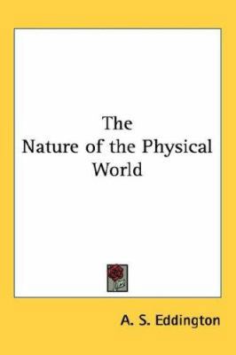 The Nature of the Physical World 1432616307 Book Cover