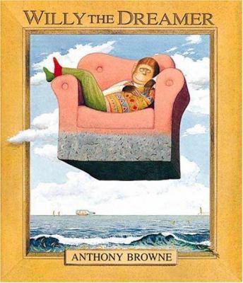 Willy the Dreamer 0763603783 Book Cover