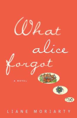 What Alice Forgot 0399157182 Book Cover