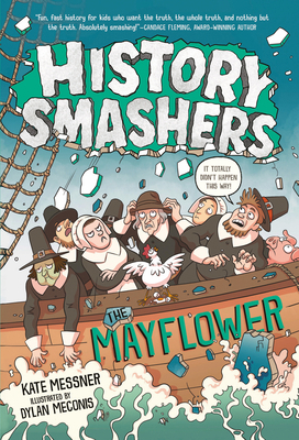 History Smashers: The Mayflower 0593120329 Book Cover