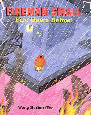 Fireman Small: Fire Down Below! 1417717815 Book Cover