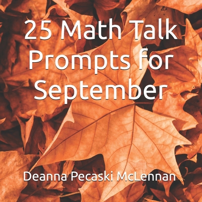 25 Math Talk Prompts for September B0DCRV1DY9 Book Cover