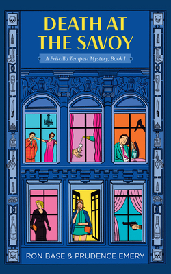 Death at the Savoy: A Priscilla Tempest Mystery... 1771624515 Book Cover