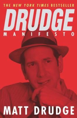 Drudge Manifesto 0451204913 Book Cover