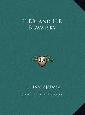 H.P.B. And H.P. Blavatsky 1169400779 Book Cover