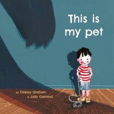 This is My Pet 1742818501 Book Cover