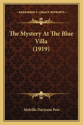 The Mystery At The Blue Villa (1919) 1167230213 Book Cover