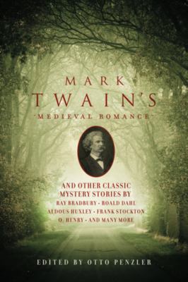 Mark Twain's Medieval Romance: And Other Classi... 1605982792 Book Cover