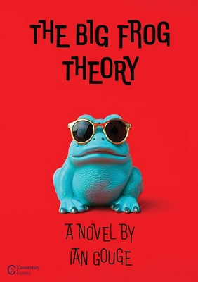 The Big Frog Theory 1068449888 Book Cover