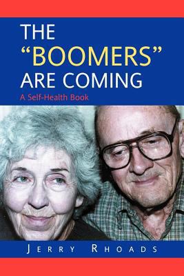 The Boomers Are Coming 1479755478 Book Cover
