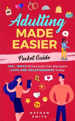 Adulting Made Easier Pocket Guide: 160+ Ways Mi... 1952626110 Book Cover