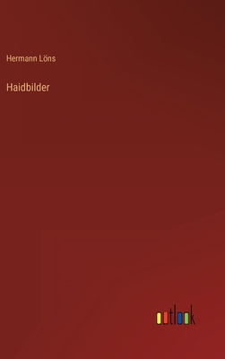 Haidbilder [German] 3368609459 Book Cover
