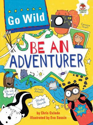 Be an Adventurer 1467776475 Book Cover