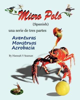 Micro Polo (Spanish): una serie de tres partes ... [Spanish] 145369949X Book Cover