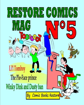 Restore Comics Mag N°5: From various issues res... B0C42RGGHT Book Cover