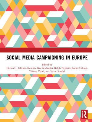 Social Media Campaigning in Europe 0367185660 Book Cover