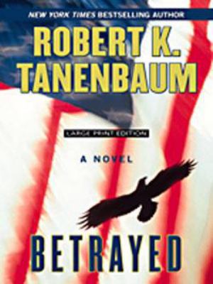Betrayed (Butch Karp/Marlene Ciampi) [Large Print] 1410432696 Book Cover