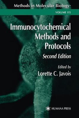 Immunocytochemical Methods and Protocols 0896035700 Book Cover